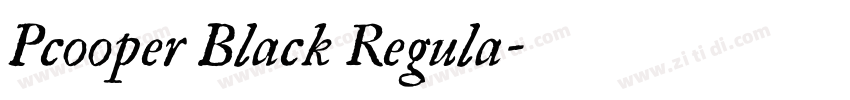 Pcooper Black Regula字体转换